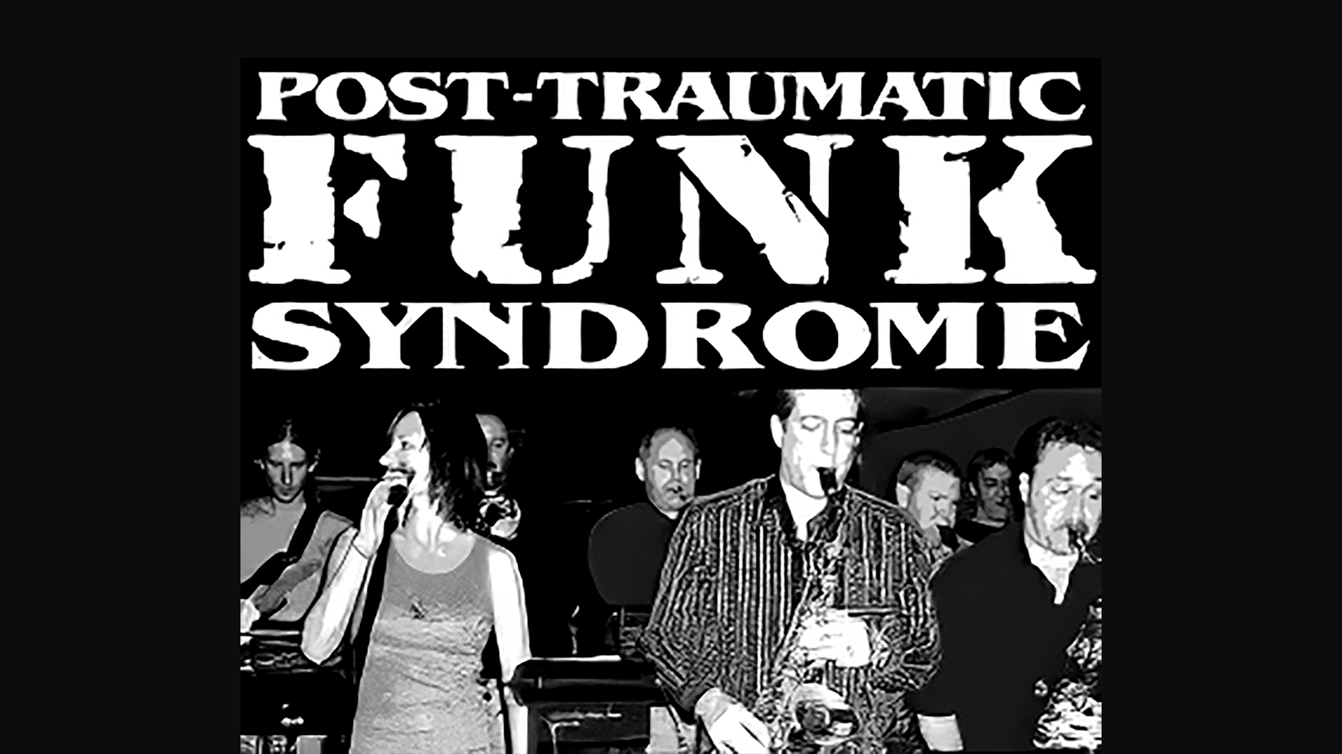 PTFS • Post Traumatic Funk Syndrome