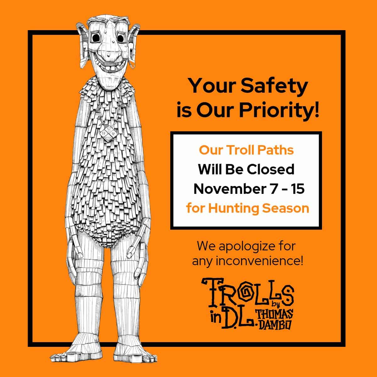 Troll Closure during 2026 hunting season November 7-15